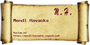 Mendl Havaska névjegykártya